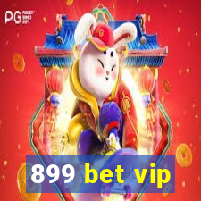 899 bet vip